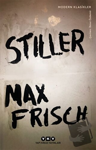 Stiller - Max Frisch - Yapı Kredi Yayınları - Fiyatı - Yorumları - Sat