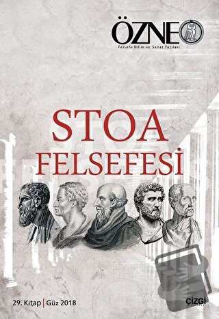 Stoa Felsefesi - Özne 29. Kitap - Hatice Nur Erkızan - Çizgi Kitabevi 