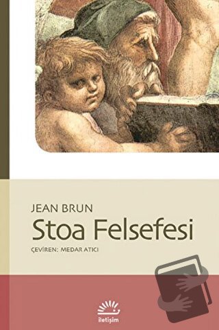 Stoa Felsefesi - Jean Brun - İletişim Yayınevi - Fiyatı - Yorumları - 