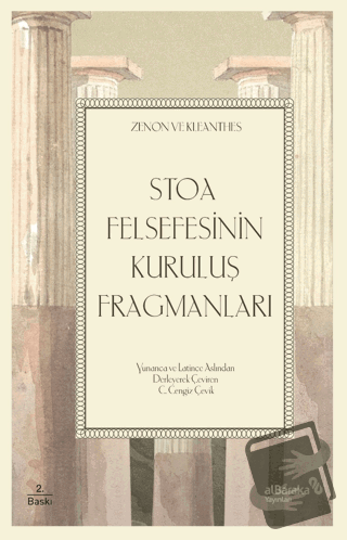 Stoa Felsefesinin Kuruluş Fragmanları - Kleantes - Albaraka Yayınları 