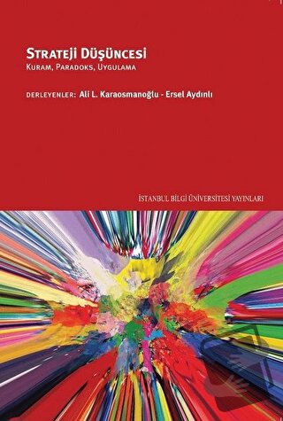 Strateji Düşüncesi - Ali L. Karaosmanoğlu - İstanbul Bilgi Üniversites