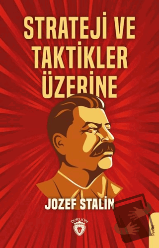 Strateji ve Taktikler Üzerine - Jozef Stalin - Dorlion Yayınları - Fiy