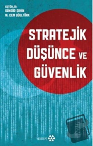 Stratejik Düşünce ve Güvenlik - Güngör Şahin - Yeditepe Yayınevi - Fiy