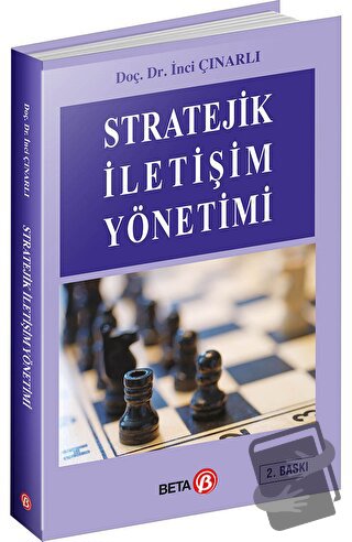 Stratejik İletişim Yönetimi - İnci Çınarlı - Beta Yayınevi - Fiyatı - 