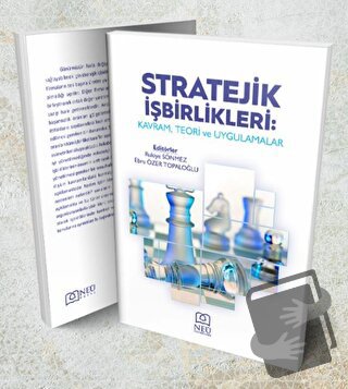 Stratejik İşbirlikleri: Kavram, Teori ve Uygulamalar - Rukiye Sönmez -