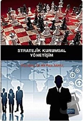 Stratejik Kurumsal Yönetişim - Ali Rıza Saklı - Nobel Akademik Yayıncı