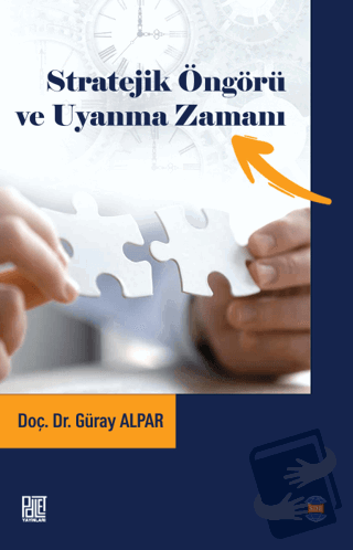 Stratejik Öngörü ve Uyanma Zamanı - Güray Alpar - Palet Yayınları - Fi