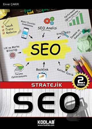 Stratejik Seo - Enver Çakır - Kodlab Yayın Dağıtım - Fiyatı - Yorumlar