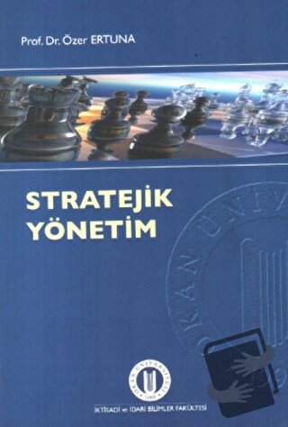 Stratejik Yönetim - Özer Ertuna - Okan Üniversitesi Kitapları - Fiyatı