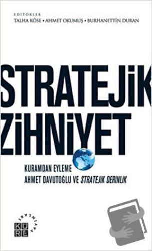 Stratejik Zihniyet - Kolektif - Küre Yayınları - Fiyatı - Yorumları - 