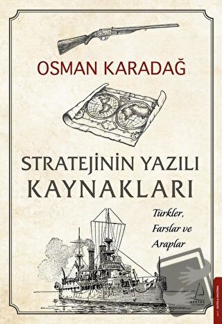 Stratejinin Yazılı Kaynakları - Osman Karadağ - Destek Yayınları - Fiy