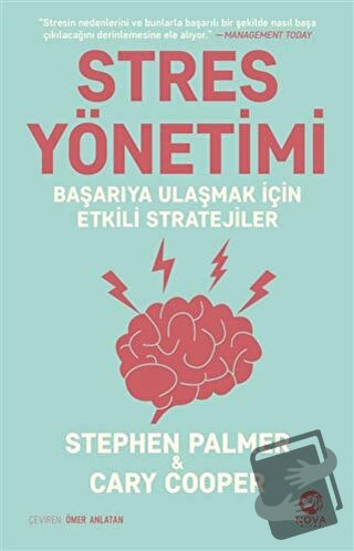 Stres Yönetimi: Başarıya Ulaşmak İçin Etkili Stratejiler - Cary Cooper