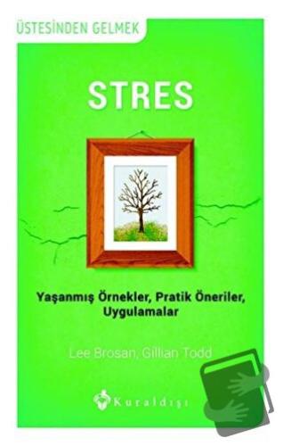 Stres - Gillian Todd - Kuraldışı Yayınevi - Fiyatı - Yorumları - Satın