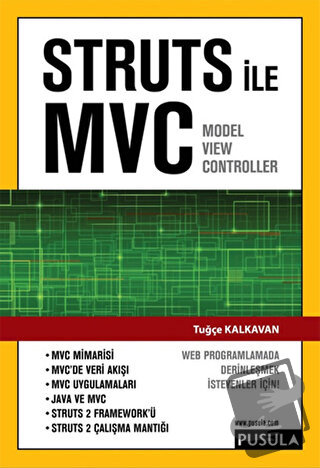 Struts ile MVC: Model View Controller - Tuğçe Kalkavan - Pusula Yayınc