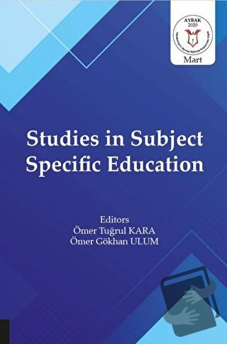 Studies in Subject Specific Education - Ömer Gökhan Ulum - Akademisyen