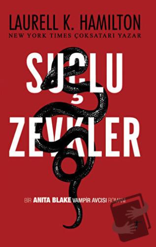 Suçlu Zevkler - Laurell K. Hamilton - Artemis Yayınları - Fiyatı - Yor