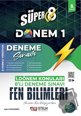 Süper 8 Fen Bilimleri 1.Dönem 8’li Deneme Sınavı - Aykut Karaçimen - N