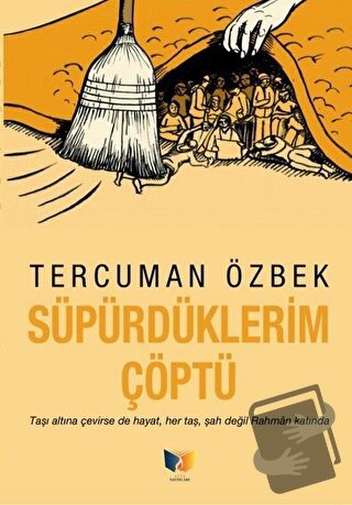 Süpürdüklerim Çöptü - Tercuman Özbek - Ateş Yayınları - Fiyatı - Yorum