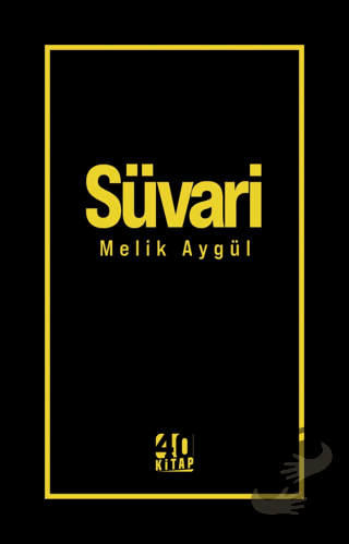 Süvari - Melik Aygül - 40 Kitap - Fiyatı - Yorumları - Satın Al