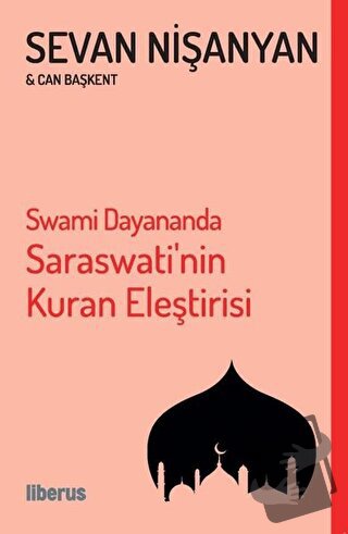 Swami Dayananda Saraswati’nin Kuran Eleştirisi - Can Başkent - Liberus