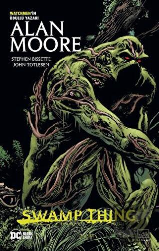 Swamp Thing Efsanesi: 3. Cilt - Alan Moore - İthaki Yayınları - Fiyatı