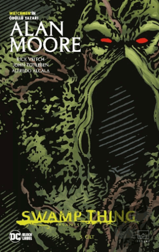 Swamp Thing Efsanesi: 5. Cilt - Alan Moore - İthaki Yayınları - Fiyatı