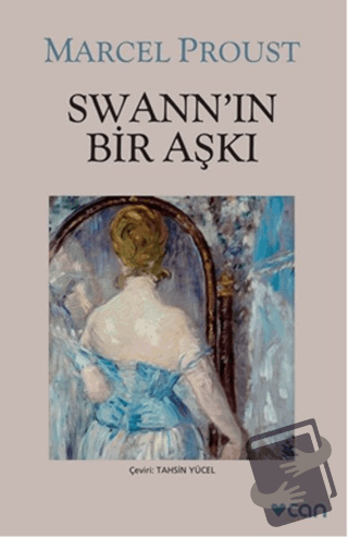 Swann’ın Bir Aşkı - Marcel Proust - Can Yayınları - Fiyatı - Yorumları