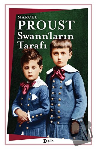 Swann’ların Tarafı - Marcel Proust - Zeplin Kitap - Fiyatı - Yorumları