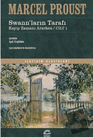 Swann'ların TarafI Kayıp Zamanı Ararken - Cilt 1 - Marcel Proust - İle