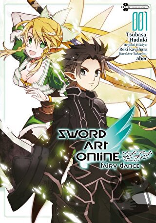 Sword Art Online: Fairy Dance 1 - Reki Kavahara - Gerekli Şeyler Yayın