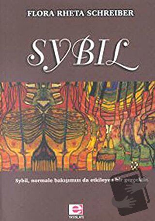 Sybil - Flora Rheta Schreiber - E Yayınları - Fiyatı - Yorumları - Sat