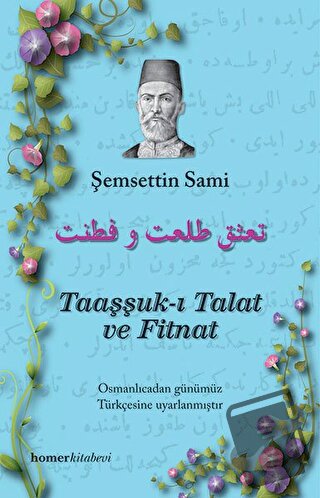 Taaşşuk-ı Talat ve Fitnat - Şemseddin Sami - Homer Kitabevi - Fiyatı -