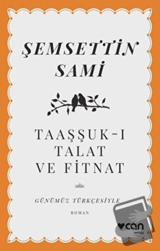 Taaşşuk-ı Talat ve Fitnat - Şemsettin Sami - Can Yayınları - Fiyatı - 