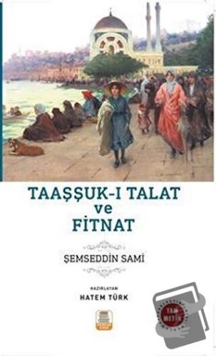 Taaşşukk-ı Talat ve Fitnat - Şemseddin Sami - Mercan Okul Yayınları - 