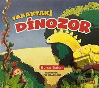 Tabaktaki Dinozor - Burcu Bahar - Nova Kids - Fiyatı - Yorumları - Sat