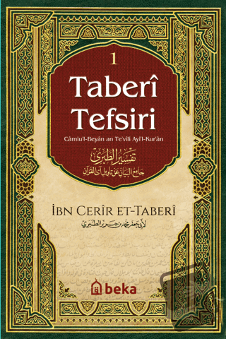 Taberi Tefsiri 1. Cilt - Muhammed Bin Cerir Et-Taberi - Beka Yayınları