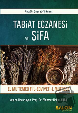 Tabiat Eczanesi ve Şifa - Mehmet Hakkı Alma - Salon Yayınları - Fiyatı