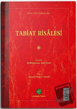 Tabiat Risalesi (Mukayeseli) - Bediüzzaman Said Nursi - Altınbaşak Neş