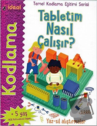 Tabletim Nasıl Çalışır? - Temel Kodlama Eğitimi Serisi - Elbrie De Roc