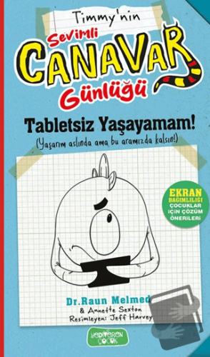 Tabletsiz Yaşayamam! - Raun Melmed - Yediveren Çocuk - Fiyatı - Yoruml