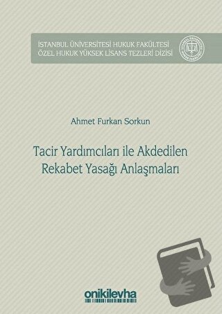 Tacir Yardımcıları ile Akdedilen Rekabet Yasağı Anlaşmaları (Ciltli) -