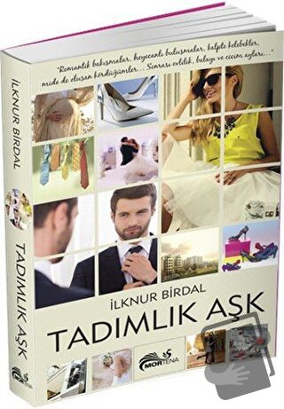 Tadımlık Aşk - İlknur Birdal - Mortena Yayınları - Fiyatı - Yorumları 