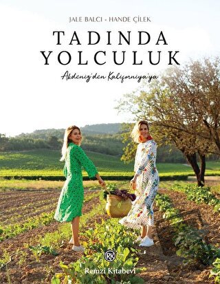 Tadında Yolculuk (Ciltli) - Hande Çilek - Remzi Kitabevi - Fiyatı - Yo