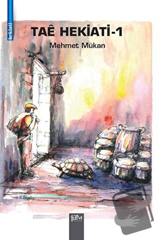 Tae Hekiati - 1 - Mehmet Mükan - Fam Yayınları - Fiyatı - Yorumları - 