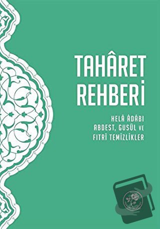 Taharet Rehberi - Kolektif - Fazilet Neşriyat - Fiyatı - Yorumları - S