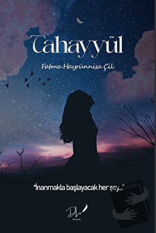 Tahayyül - Fatma Hayrünnisa Çil - Dls Yayınları - Fiyatı - Yorumları -