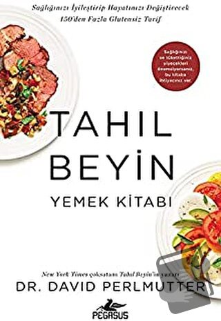 Tahıl Beyin Yemek Kitabı - David Perlmutter - Pegasus Yayınları - Fiya