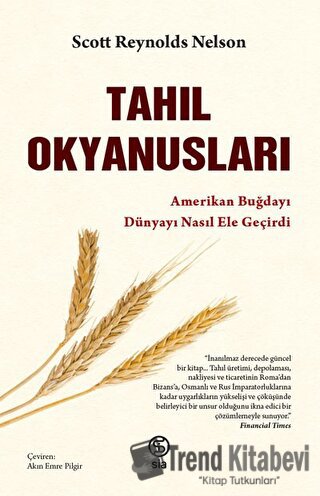 Tahıl Okyanusları - Scott Reynolds Nelson - Sia Kitap - Fiyatı - Yorum