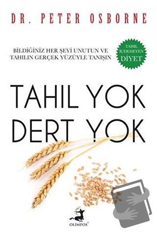 Tahıl Yok Dert Yok - Peter Osborne - Olimpos Yayınları - Fiyatı - Yoru