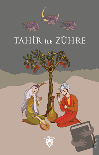 Tahir ile Zühre - Kolektif - Dorlion Yayınları - Fiyatı - Yorumları - 